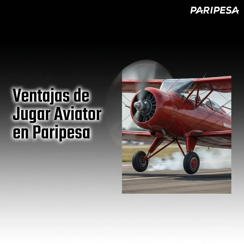 Ventajas de jugar Aviator en Paripesa: rondas rápidas, retiros en 24h, soporte 24/7 en español, bonos y pagos en CLP