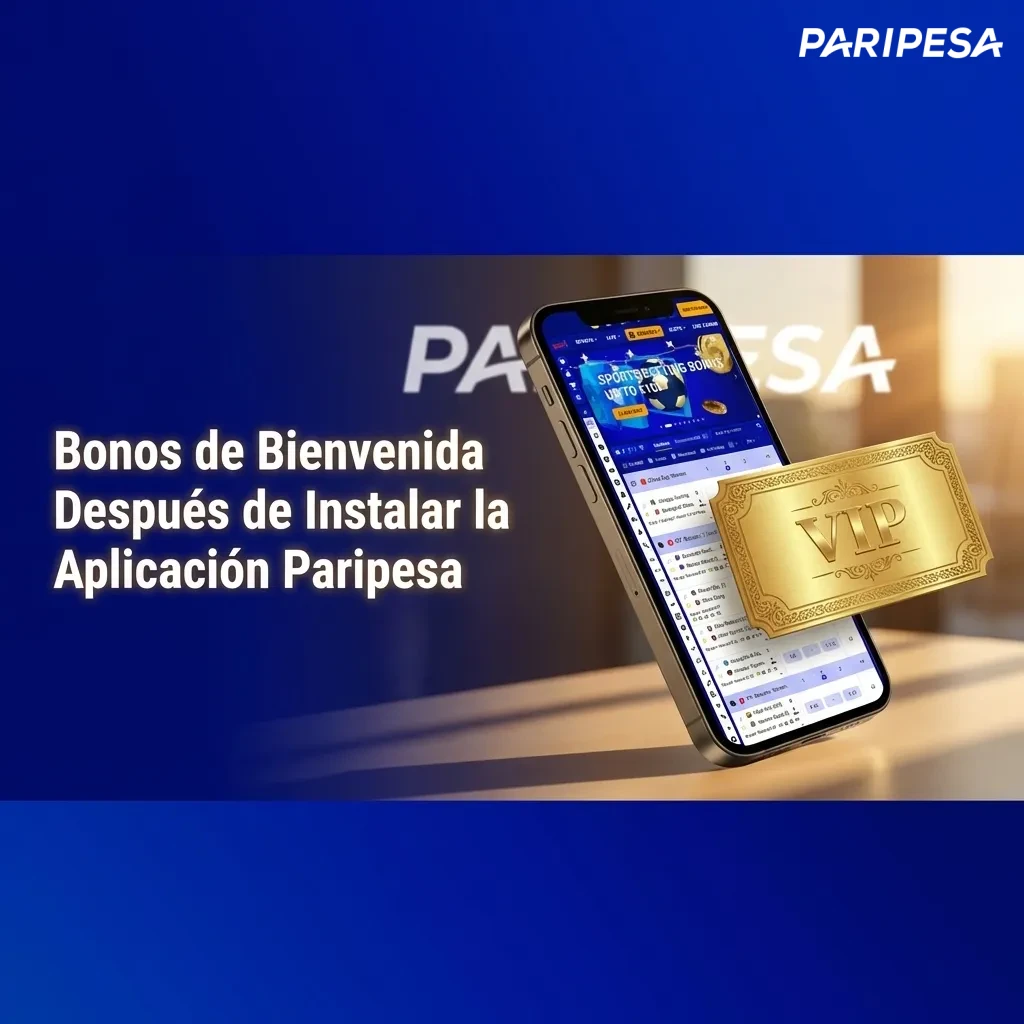 Pantalla de la aplicación Paripesa mostrando opciones de bonos de bienvenida para deportes y casino en Chile
